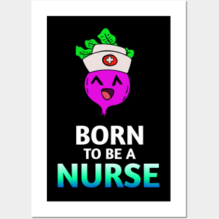 Born To Be A Nurse - Kawaii Beets - Cute Veggies - Graphic Vector Clipart Posters and Art